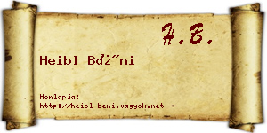 Heibl Béni névjegykártya